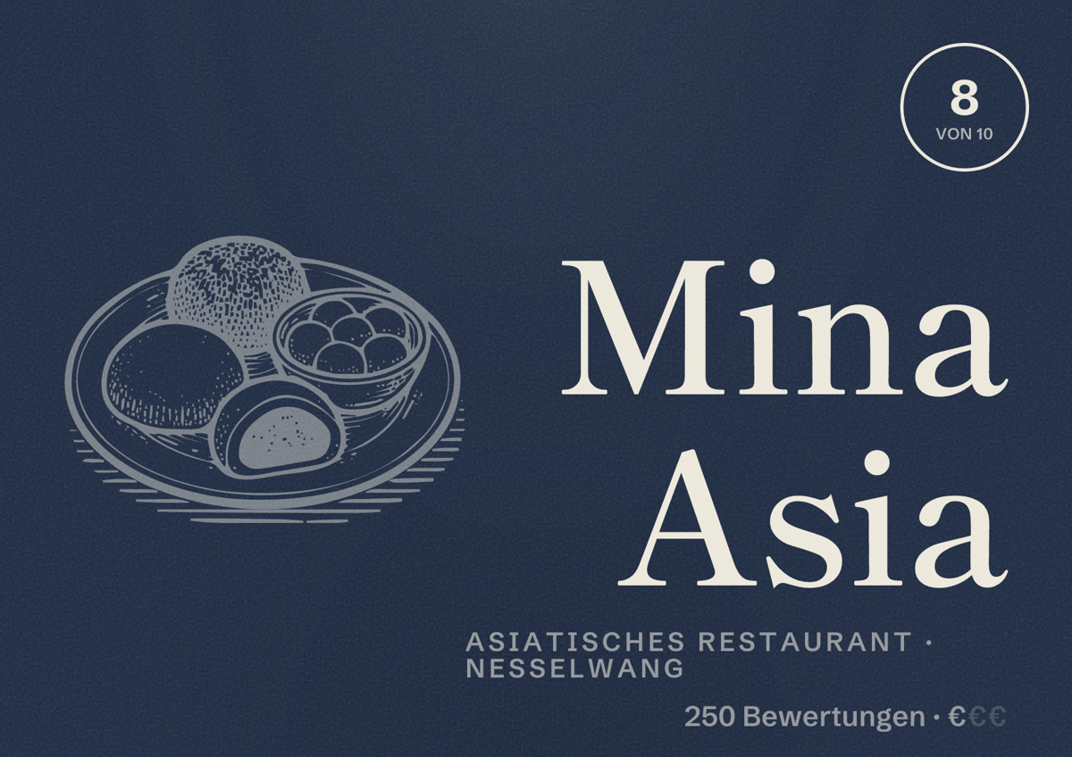 Illustriertes Poster von Mina Asia, Asiatisches Restaurant in Nesselwang: Bewertung 8 von 10 aus 250 Bewertungen, Preisniveau €