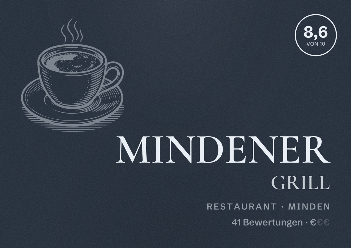 Illustriertes Poster von MINDENER GRILL, Restaurant in Minden: Bewertung 8,6 von 10 aus 41 Bewertungen, Preisniveau €