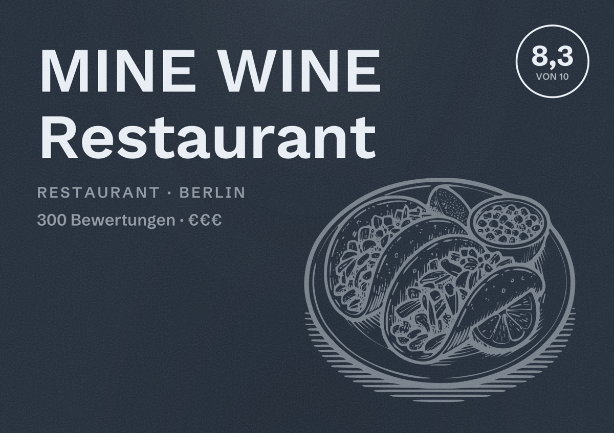 Illustriertes Poster von MINE WINE Restaurant, Restaurant in Berlin: Bewertung 8,3 von 10 aus 300 Bewertungen, Preisniveau €€€