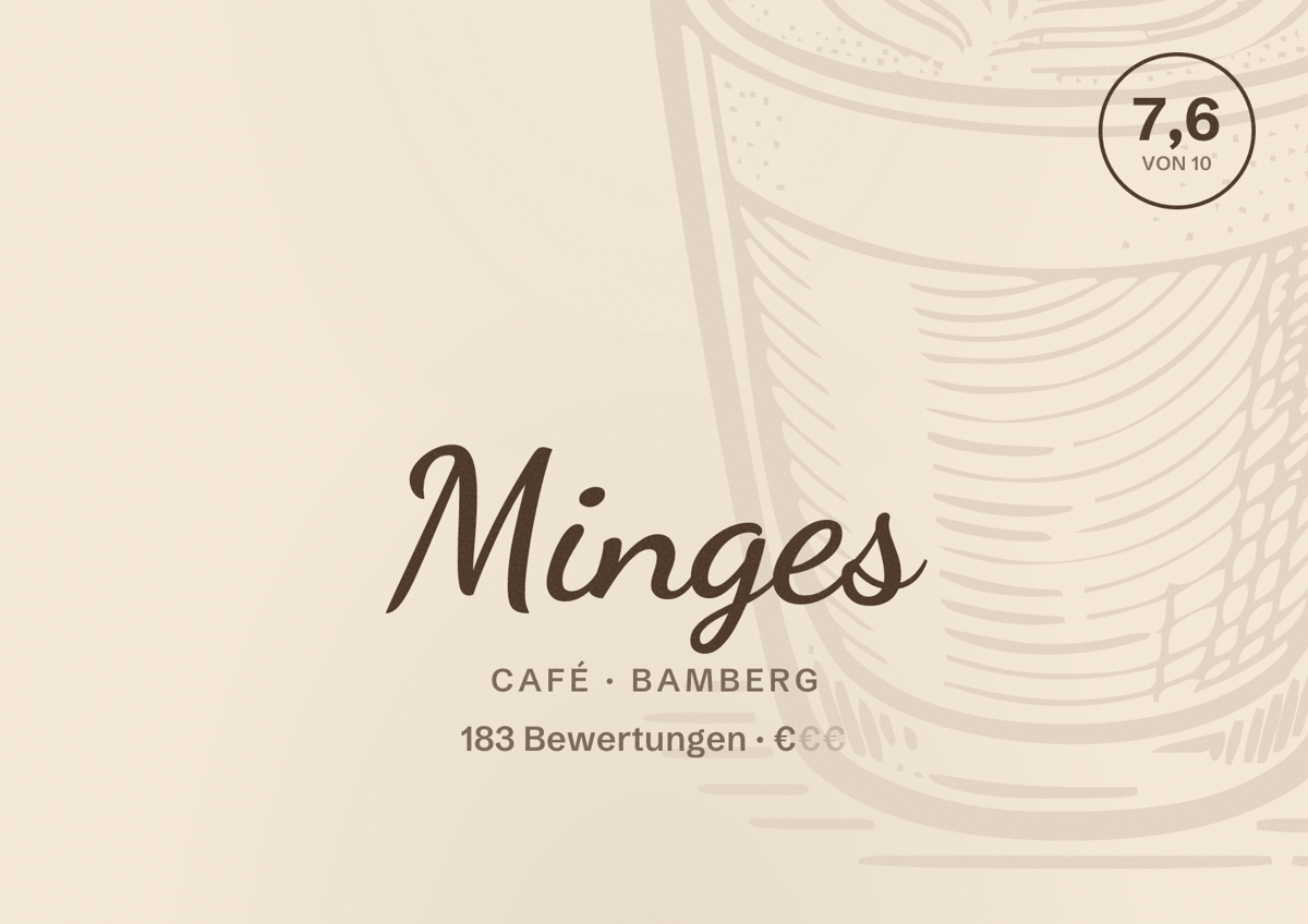 Illustriertes Poster von Minges, Café in Bamberg: Bewertung 7,6 von 10 aus 183 Bewertungen, Preisniveau €