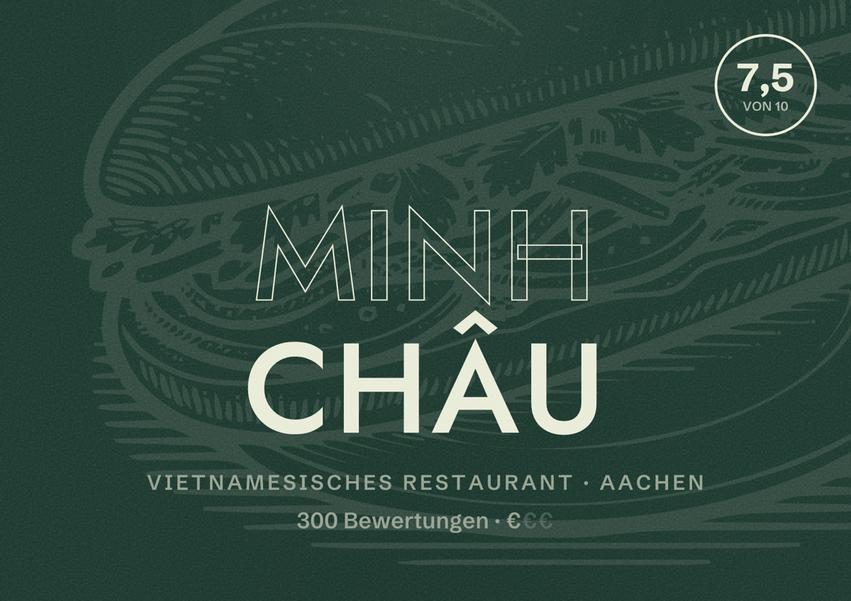 Illustriertes Poster von Minh Châu, Vietnamesisches Restaurant in Aachen: Bewertung 7,5 von 10 aus 300 Bewertungen, Preisniveau €