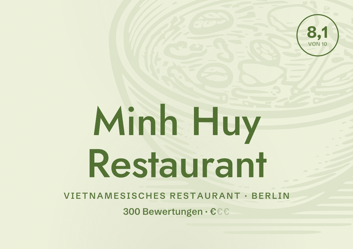 Illustriertes Poster von Minh Huy Restaurant, Vietnamesisches Restaurant in Berlin: Bewertung 8,1 von 10 aus 300 Bewertungen, Preisniveau €