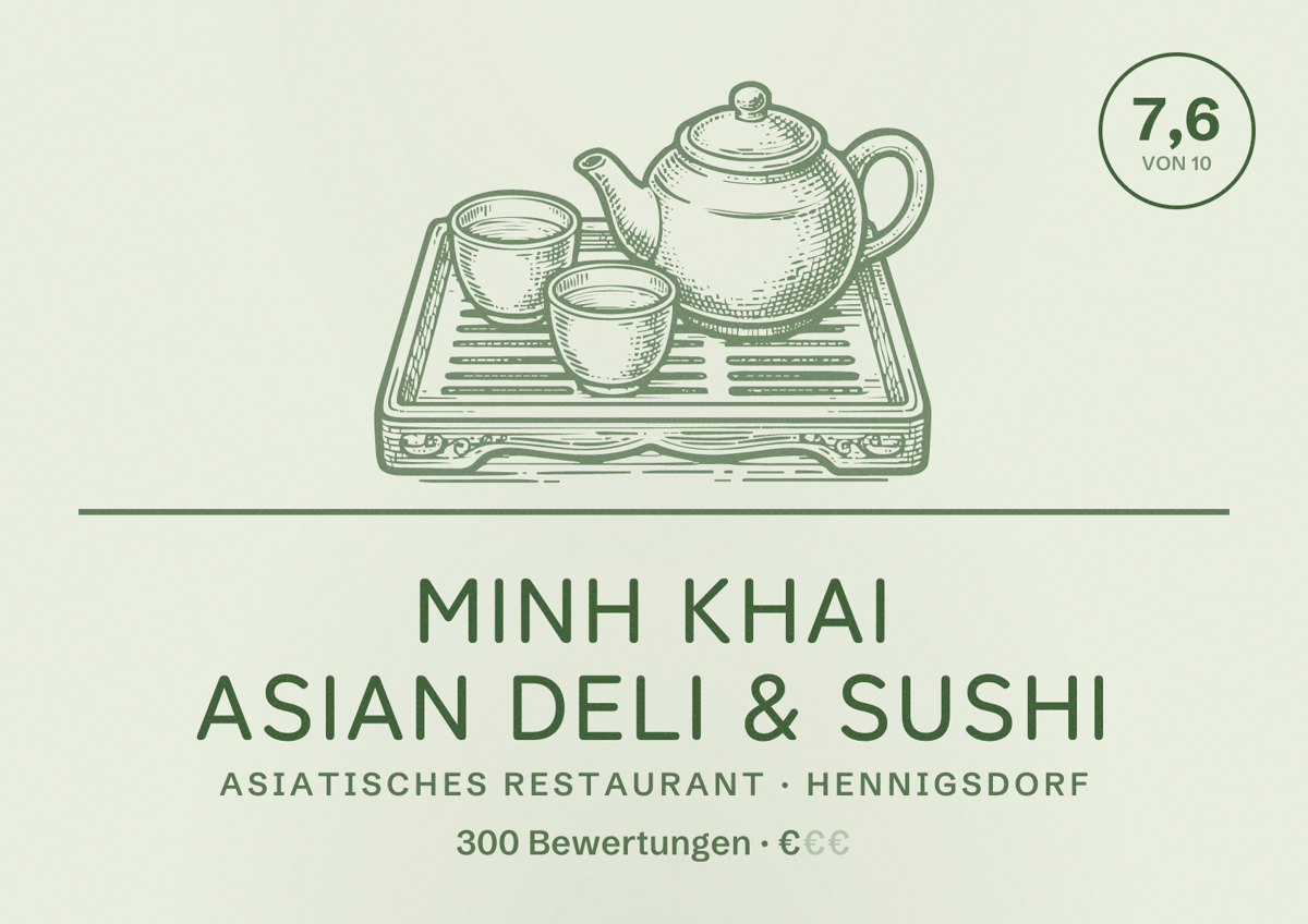 Illustriertes Poster von Minh Khai Asian Deli & Sushi, Asiatisches Restaurant in Hennigsdorf: Bewertung 7,6 von 10 aus 300 Bewertungen, Preisniveau €