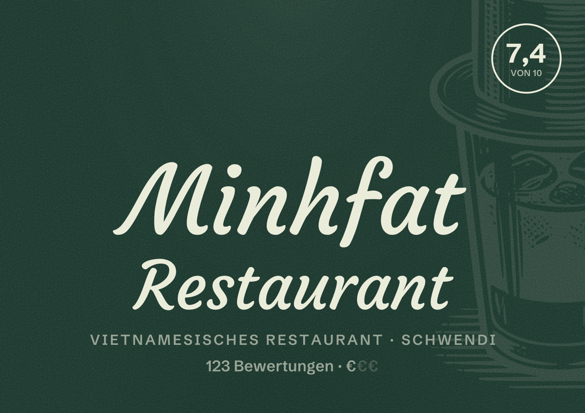 Illustriertes Poster von Minhfat Restaurant, Vietnamesisches Restaurant in Schwendi: Bewertung 7,4 von 10 aus 123 Bewertungen, Preisniveau €