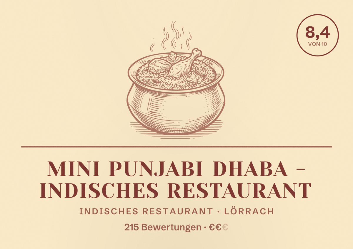 Illustriertes Poster von Mini Punjabi Dhaba - Indisches Restaurant, Indisches Restaurant in Lörrach: Bewertung 8,4 von 10 aus 215 Bewertungen, Preisniveau €€