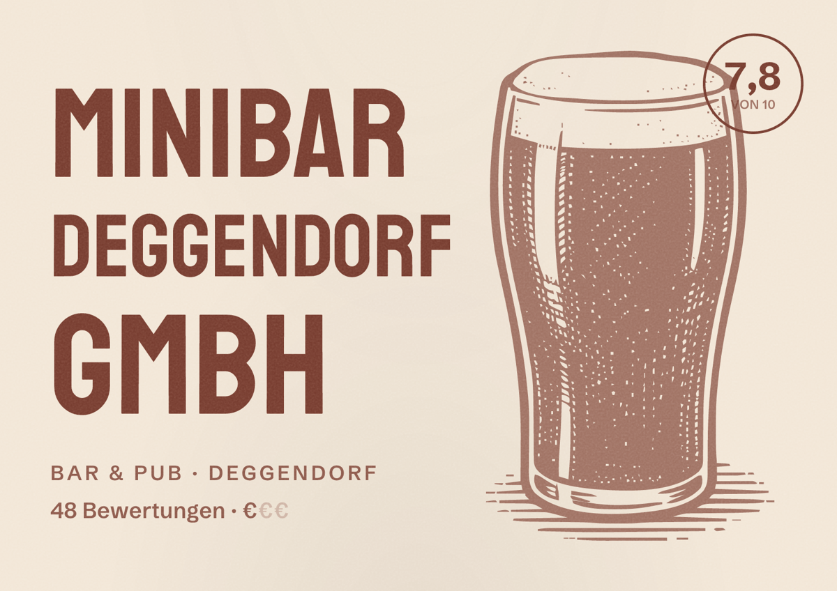 Illustriertes Poster von MiniBar Deggendorf GmbH, Bar & Pub in Deggendorf: Bewertung 7,8 von 10 aus 48 Bewertungen, Preisniveau €