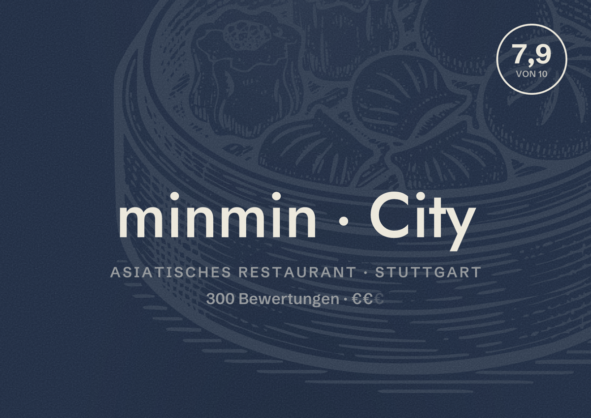 Illustriertes Poster von minmin City, Asiatisches Restaurant in Stuttgart: Bewertung 7,9 von 10 aus 300 Bewertungen, Preisniveau €€