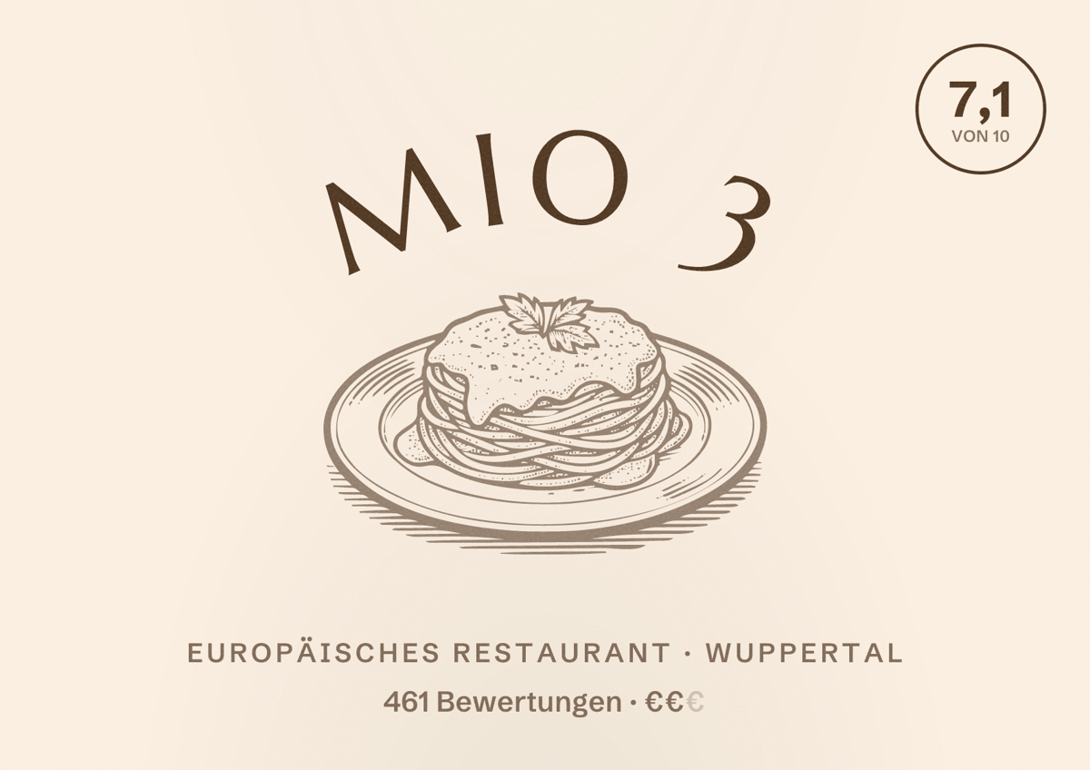 Illustriertes Poster von MIO 3, Europäisches Restaurant in Wuppertal: Bewertung 7,1 von 10 aus 461 Bewertungen, Preisniveau €€