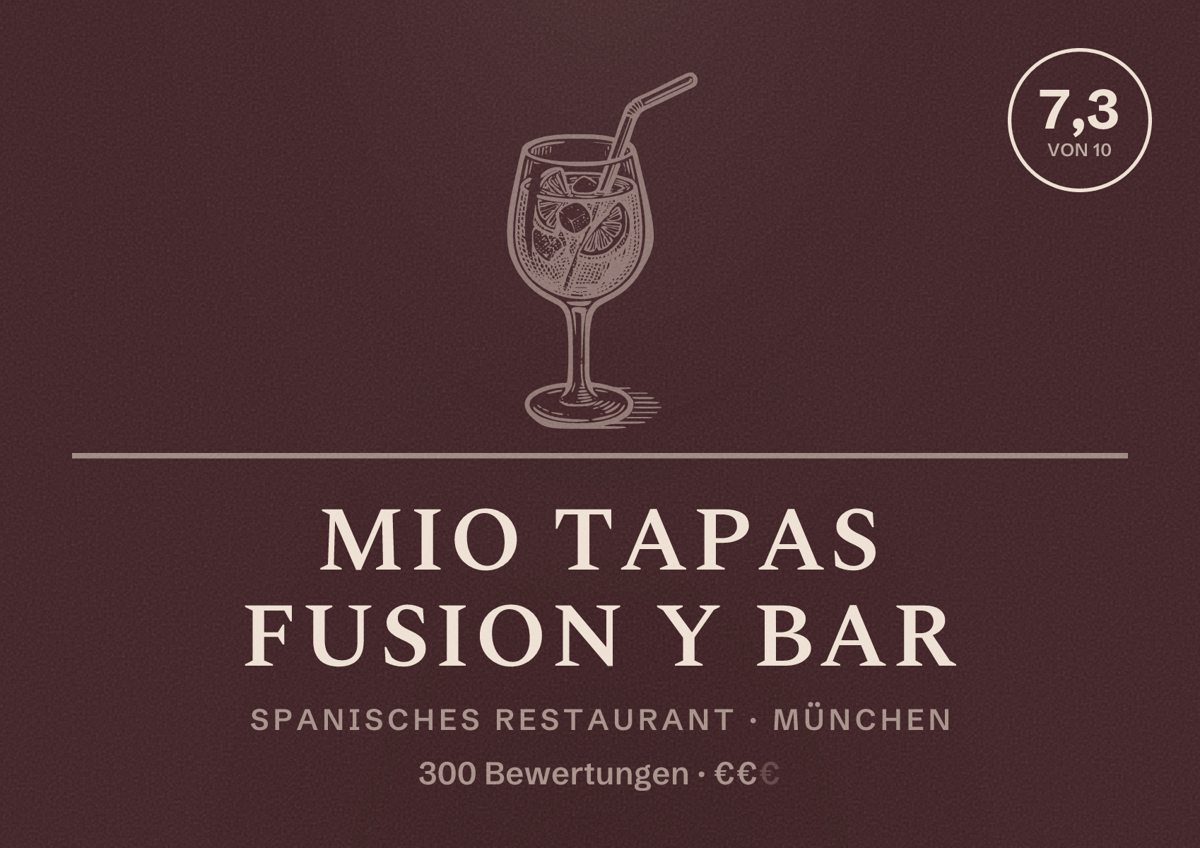 Illustriertes Poster von Mio tapas fusion y bar, Spanisches Restaurant in München: Bewertung 7,3 von 10 aus 300 Bewertungen, Preisniveau €€