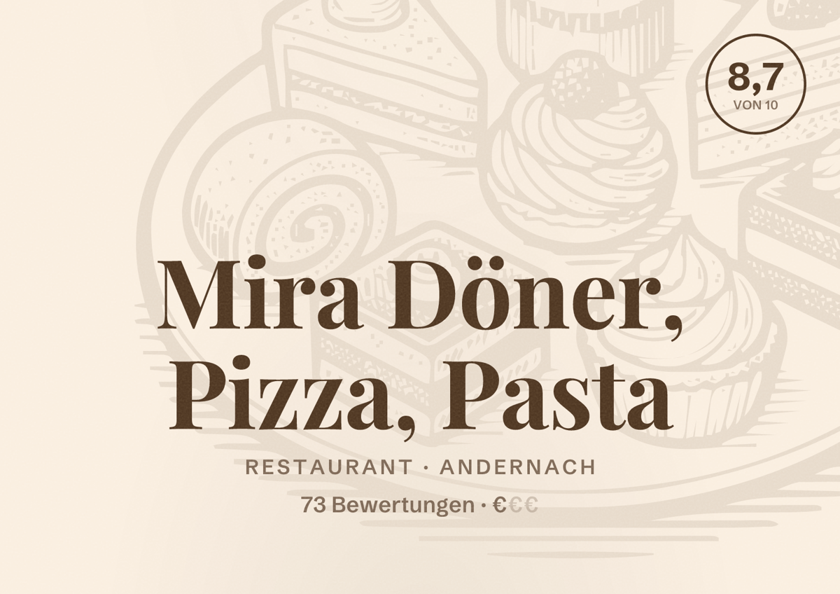 Illustriertes Poster von Mira Döner, Pizza, Pasta, Restaurant in Andernach: Bewertung 8,7 von 10 aus 73 Bewertungen, Preisniveau €