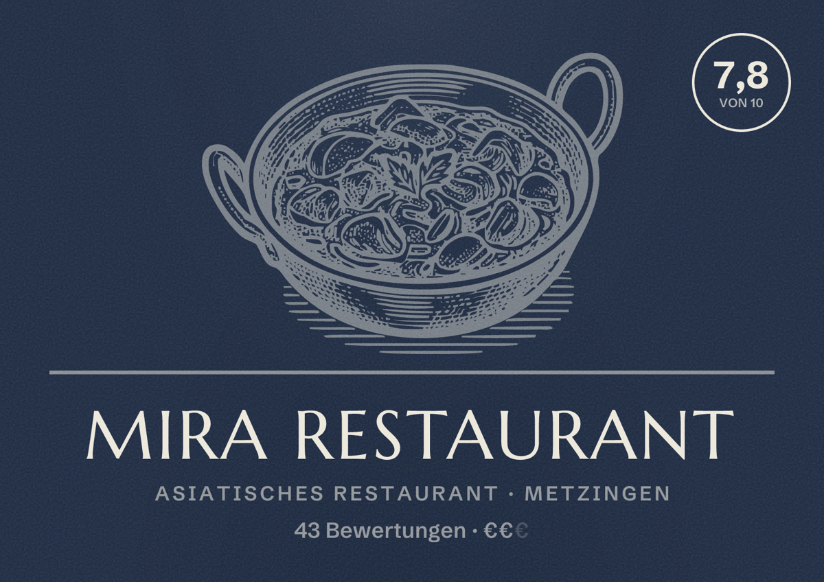 Illustriertes Poster von Mira Restaurant, Asiatisches Restaurant in Metzingen: Bewertung 7,8 von 10 aus 43 Bewertungen, Preisniveau €€