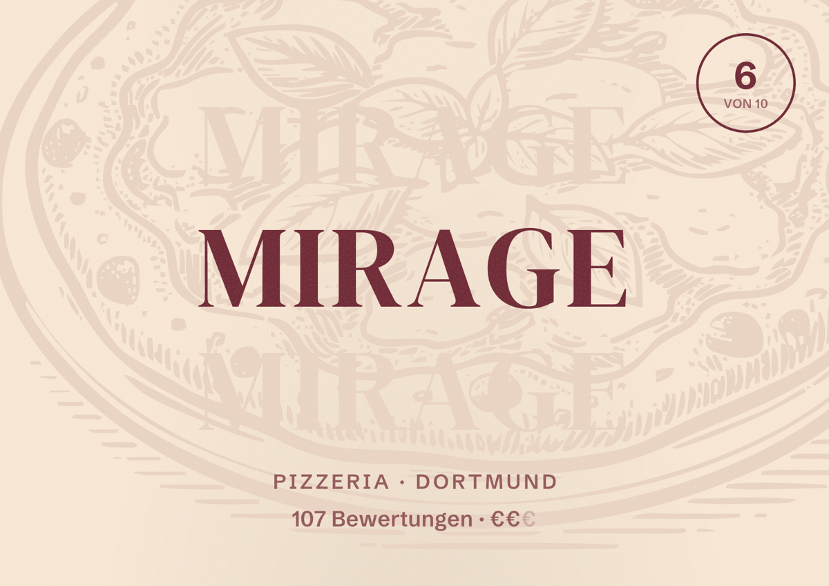 Illustriertes Poster von Mirage, Pizzeria in Dortmund: Bewertung 6,0 von 10 aus 107 Bewertungen, Preisniveau €€
