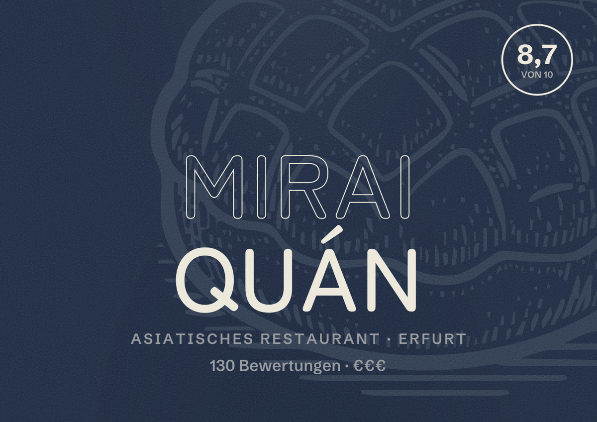 Illustriertes Poster von Mirai Quán, Asiatisches Restaurant in Erfurt: Bewertung 8,7 von 10 aus 130 Bewertungen, Preisniveau €€€
