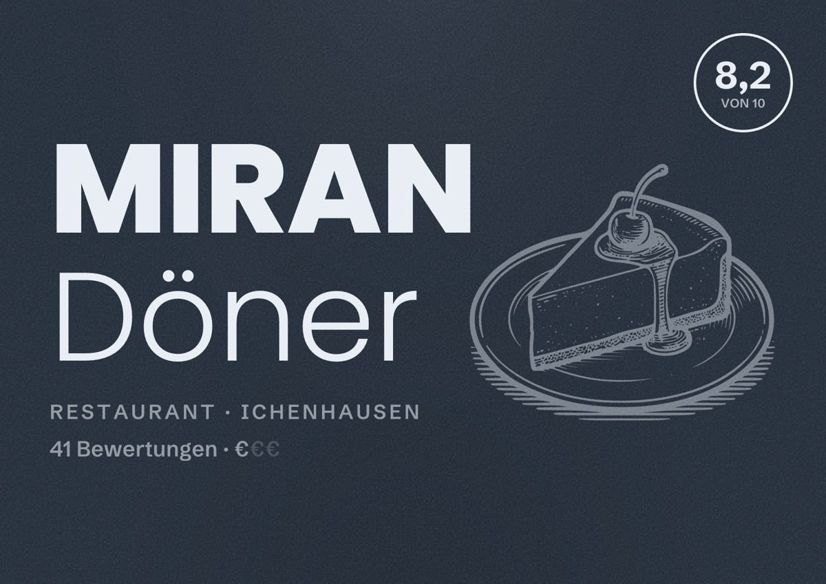 Illustriertes Poster von MIRAN Döner, Restaurant in Ichenhausen: Bewertung 8,2 von 10 aus 41 Bewertungen, Preisniveau €