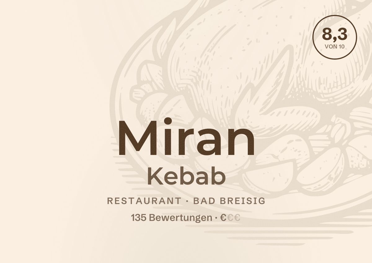 Illustriertes Poster von Miran Kebab, Restaurant in Bad Breisig: Bewertung 8,3 von 10 aus 135 Bewertungen, Preisniveau €