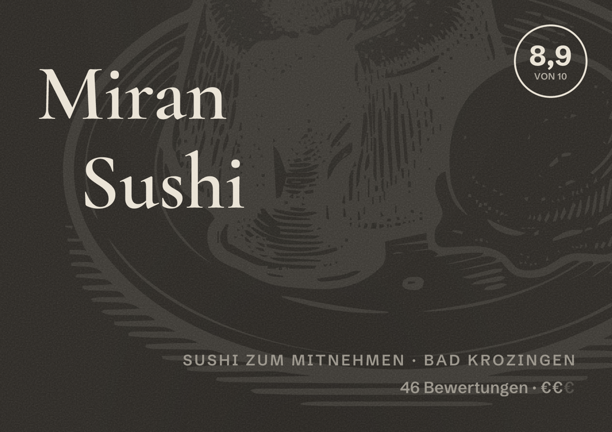 Illustriertes Poster von Miran Sushi, Sushi zum Mitnehmen in Bad Krozingen: Bewertung 8,9 von 10 aus 46 Bewertungen, Preisniveau €€