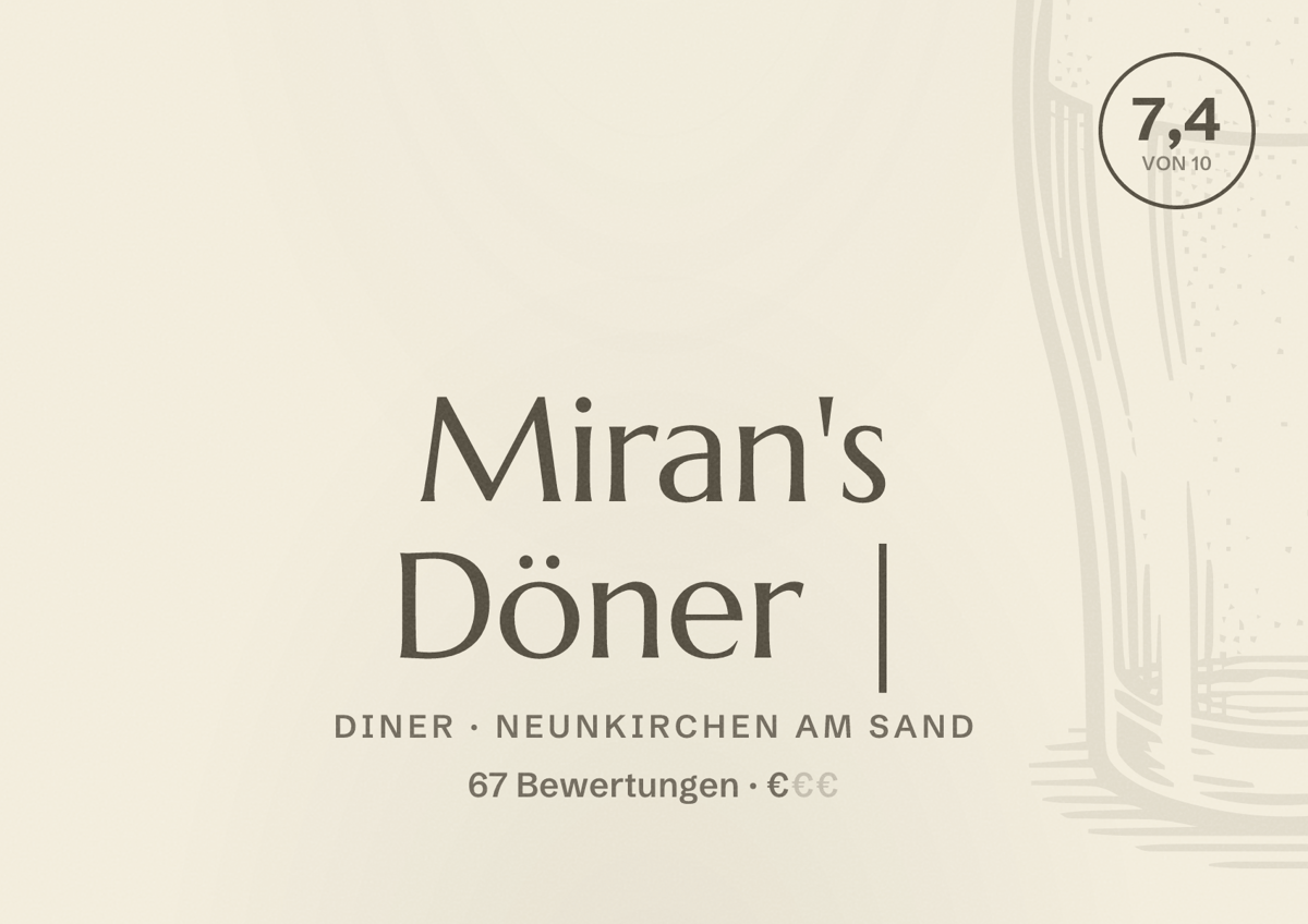 Illustriertes Poster von Miran's Döner |, Diner in Neunkirchen am Sand: Bewertung 7,4 von 10 aus 67 Bewertungen, Preisniveau €