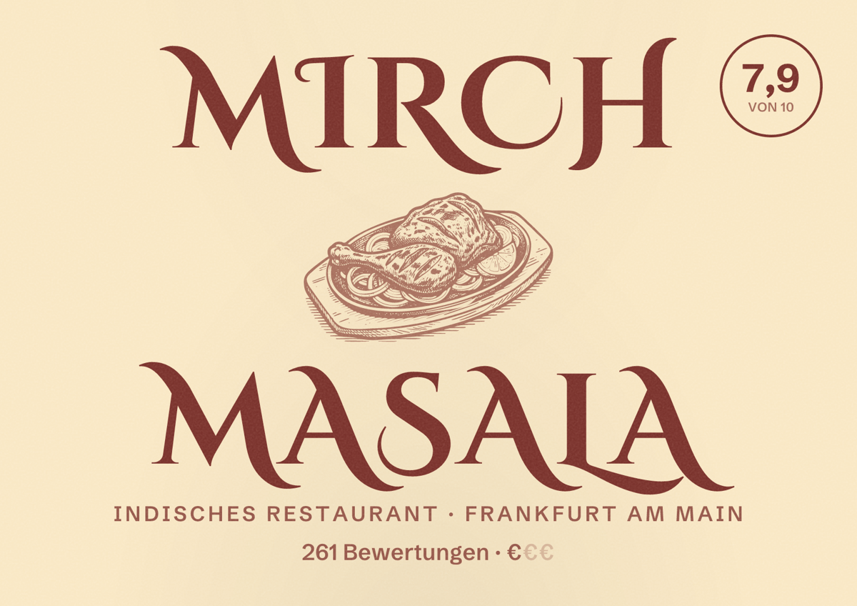 Illustriertes Poster von Mirch Masala, Indisches Restaurant in Frankfurt am Main: Bewertung 7,9 von 10 aus 261 Bewertungen, Preisniveau €