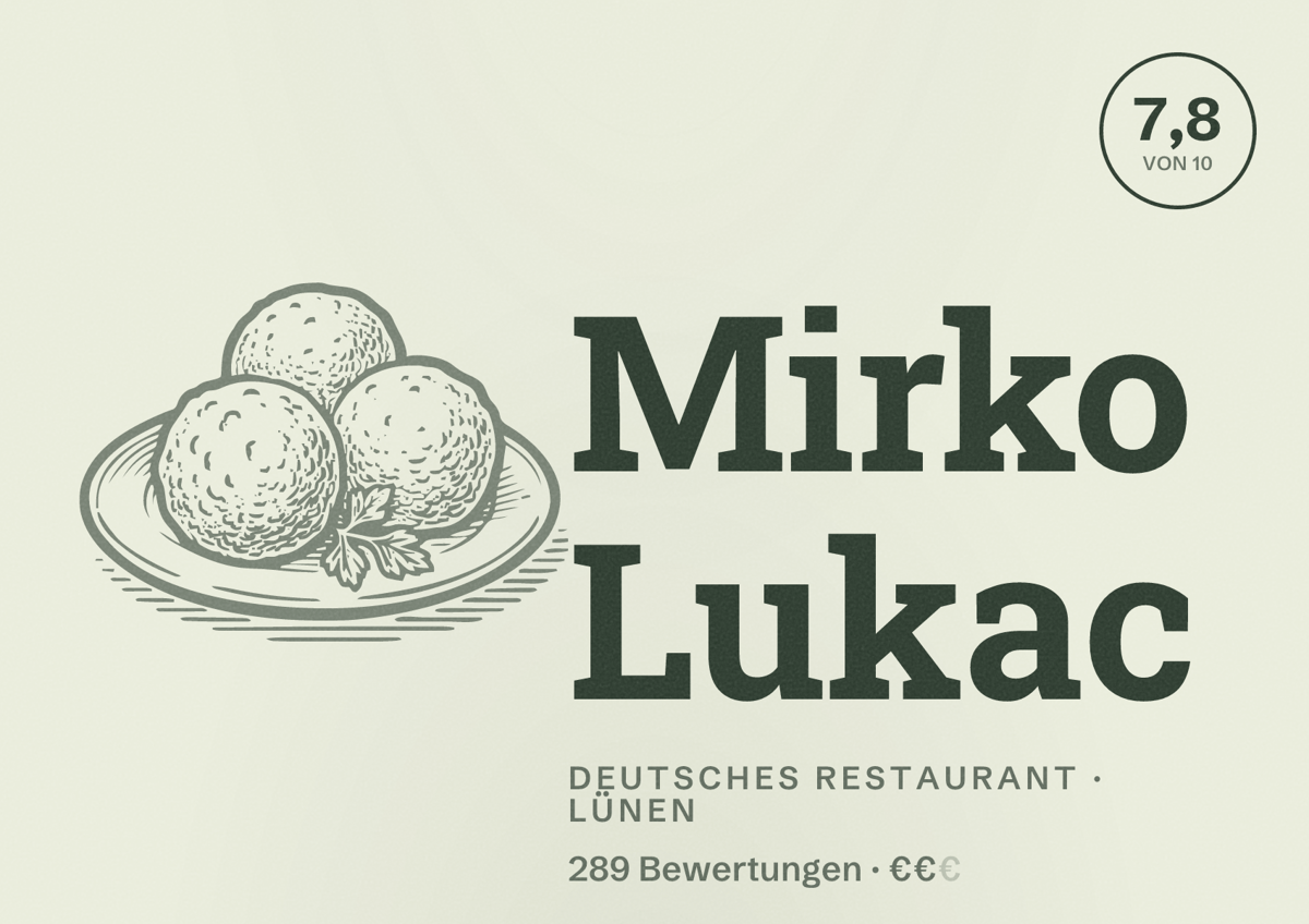 Illustriertes Poster von Mirko Lukac, Deutsches Restaurant in Lünen: Bewertung 7,8 von 10 aus 289 Bewertungen, Preisniveau €€