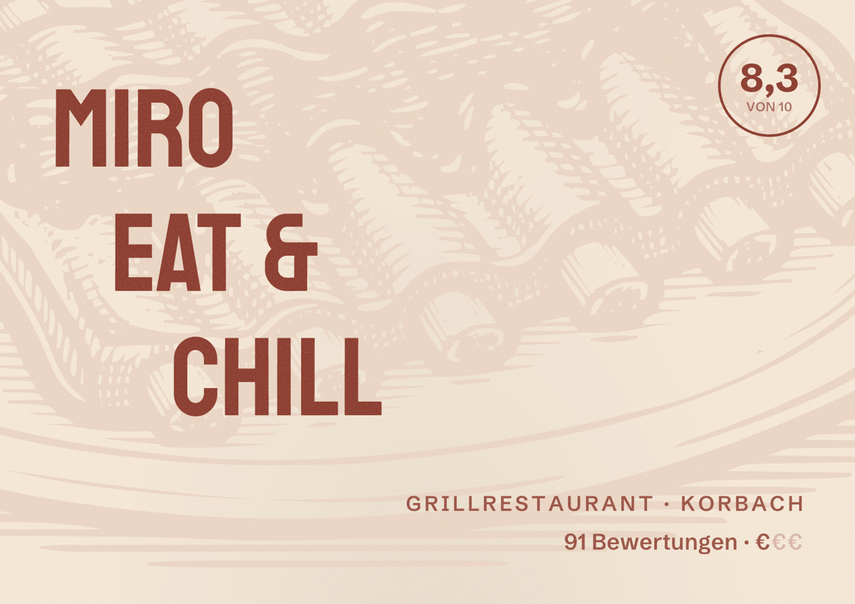 Illustriertes Poster von Miro Eat & Chill, Grillrestaurant in Korbach: Bewertung 8,3 von 10 aus 91 Bewertungen, Preisniveau €