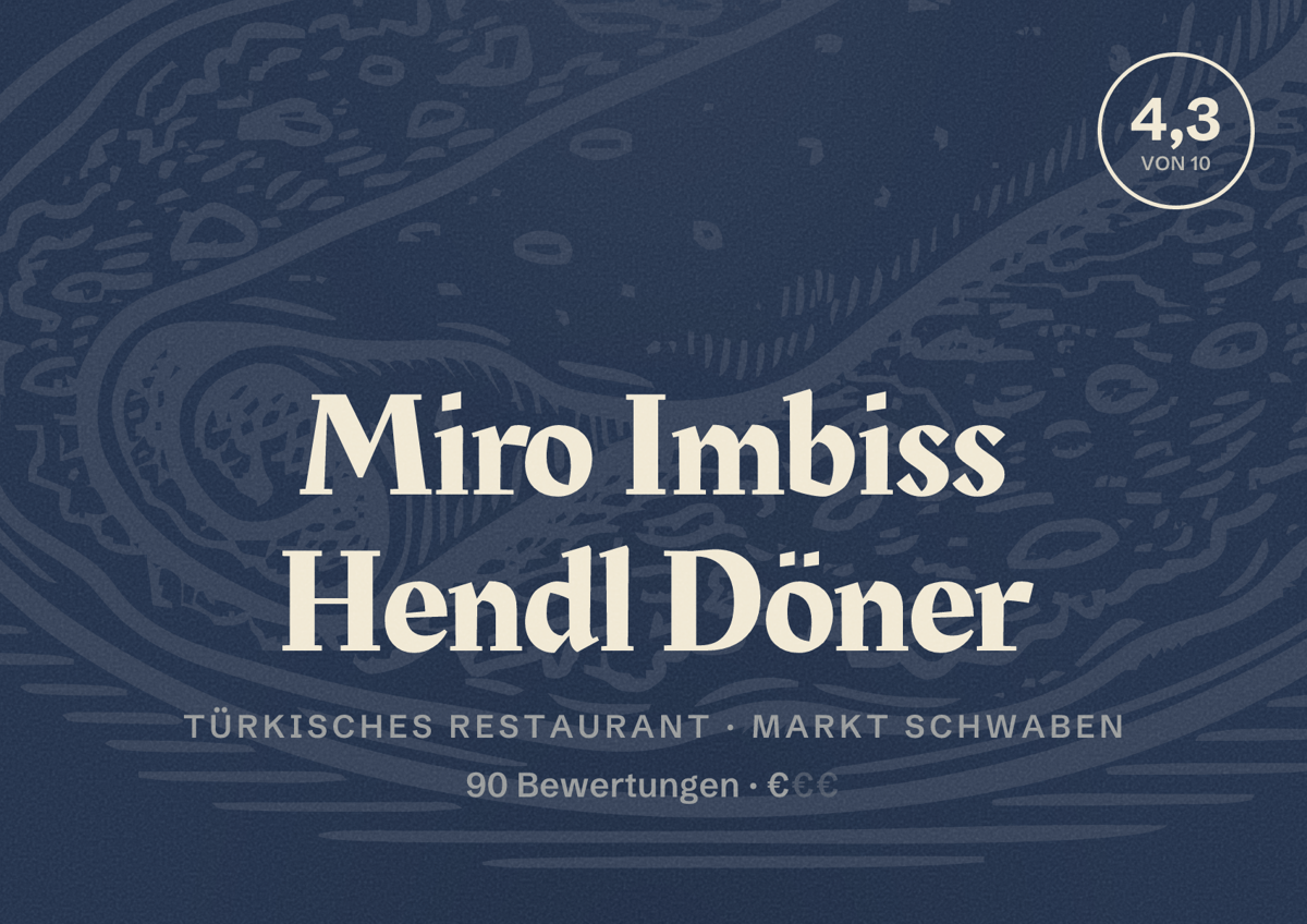 Illustriertes Poster von Miro Imbiss Hendl Döner, Türkisches Restaurant in Markt Schwaben: Bewertung 4,3 von 10 aus 90 Bewertungen, Preisniveau €