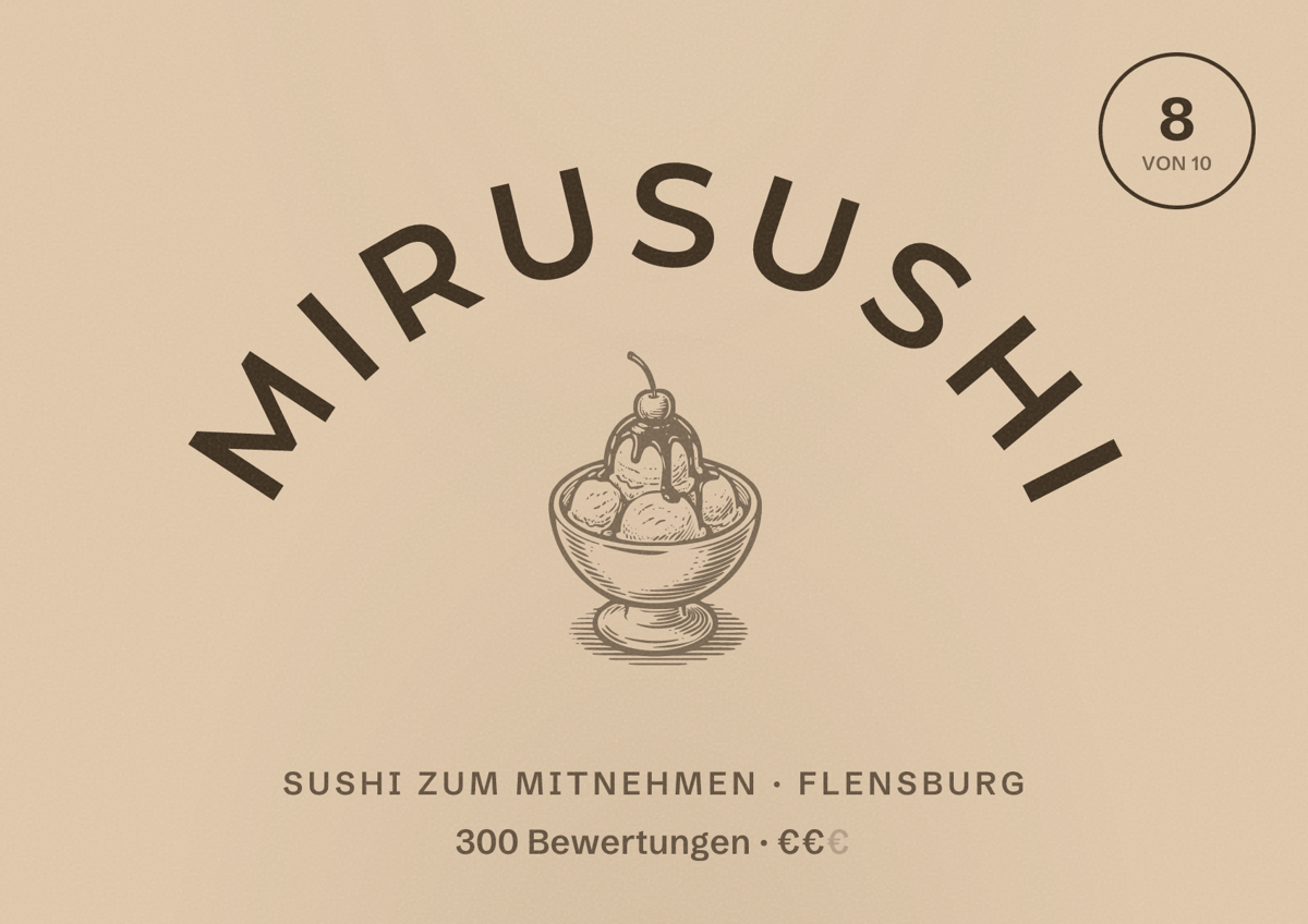 Illustriertes Poster von miruSUSHI, Sushi zum Mitnehmen in Flensburg: Bewertung 8 von 10 aus 300 Bewertungen, Preisniveau €€