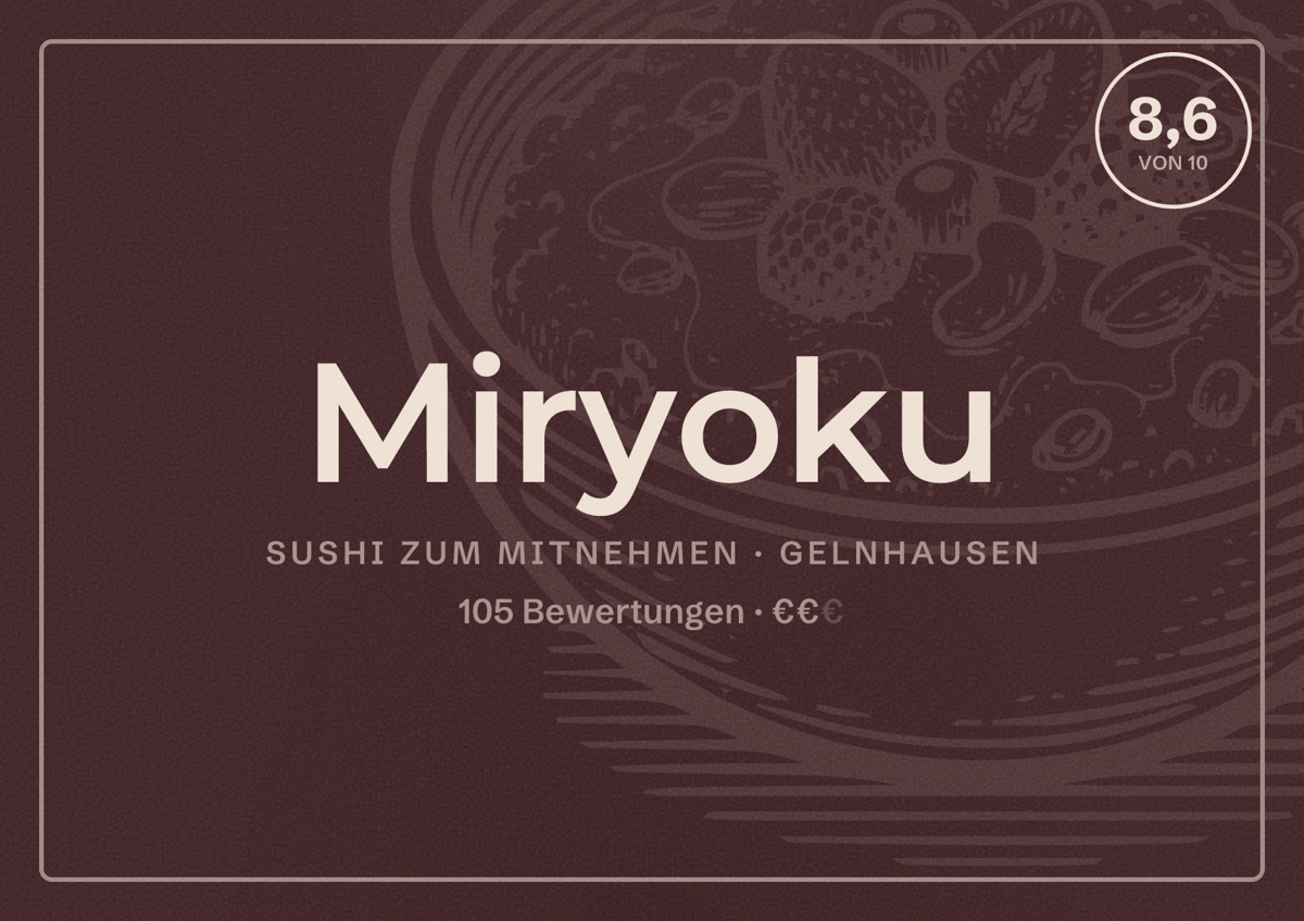 Illustriertes Poster von Miryoku, Sushi zum Mitnehmen in Gelnhausen: Bewertung 8,6 von 10 aus 105 Bewertungen, Preisniveau €€