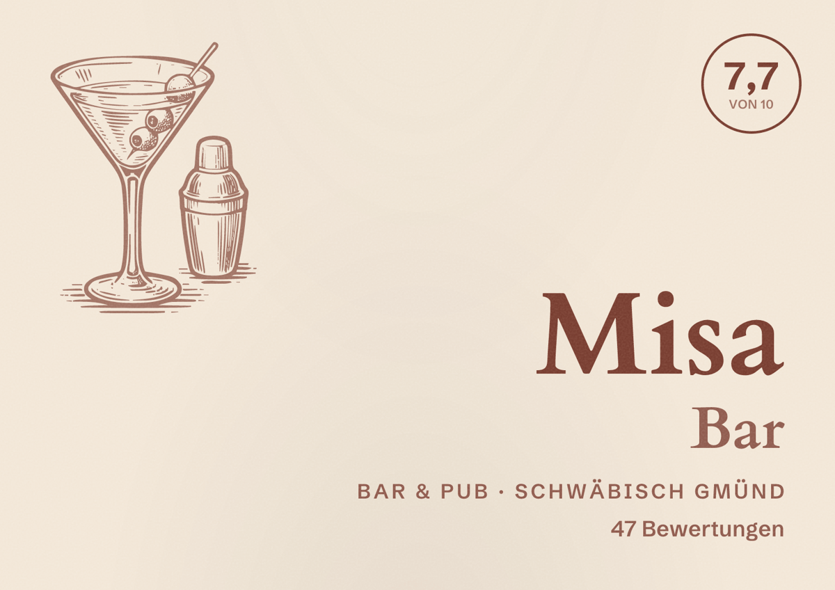 Illustriertes Poster von Misa Bar, Bar & Pub in Schwäbisch Gmünd: Bewertung 7,7 von 10 aus 47 Bewertungen