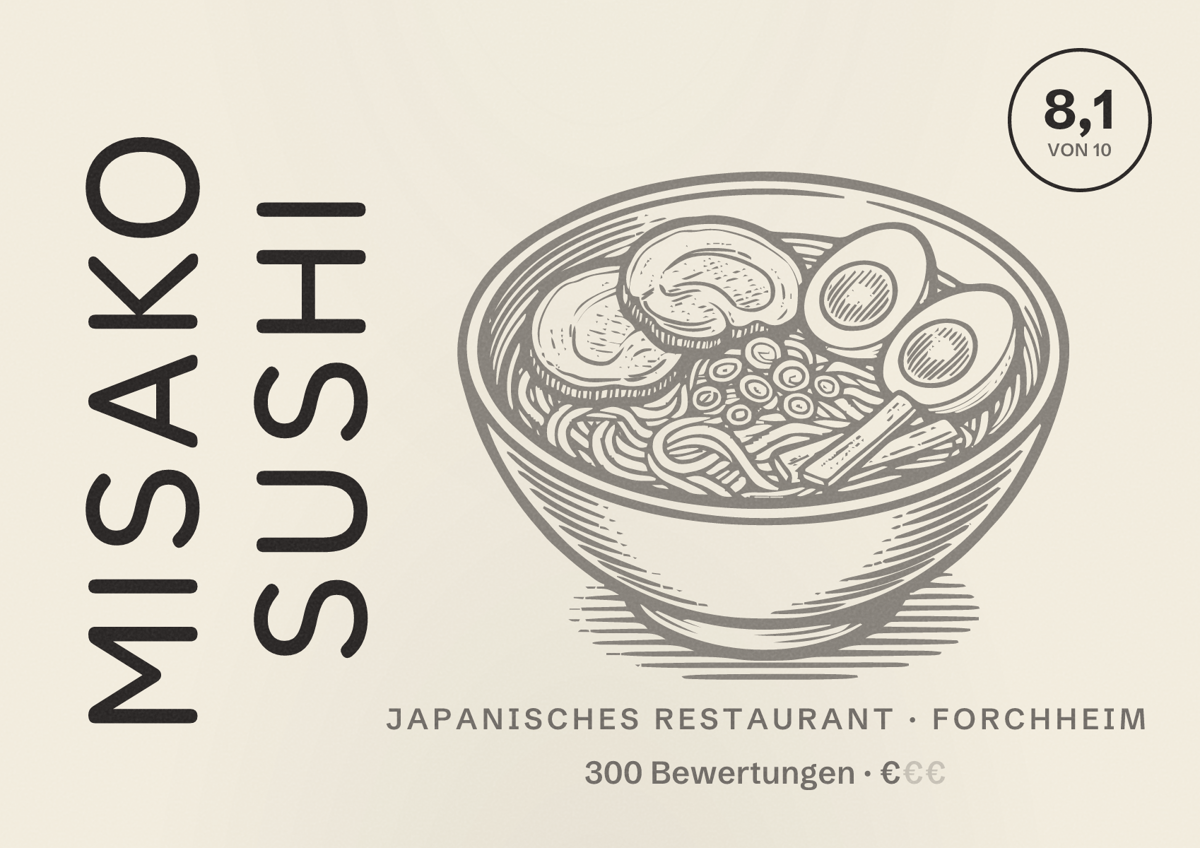 Illustriertes Poster von Misako Sushi, Japanisches Restaurant in Forchheim: Bewertung 8,1 von 10 aus 300 Bewertungen, Preisniveau €
