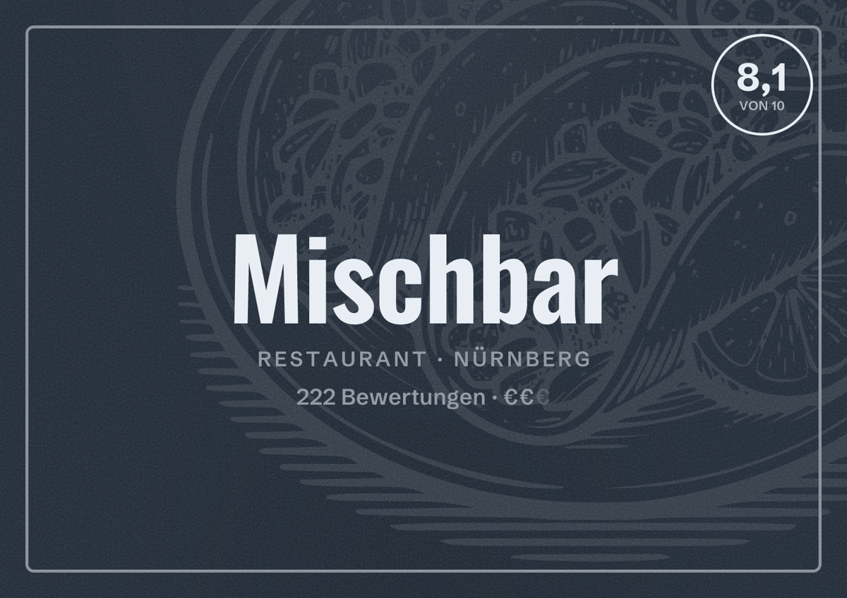 Illustriertes Poster von Mischbar, Restaurant in Nürnberg: Bewertung 8,1 von 10 aus 222 Bewertungen, Preisniveau €€