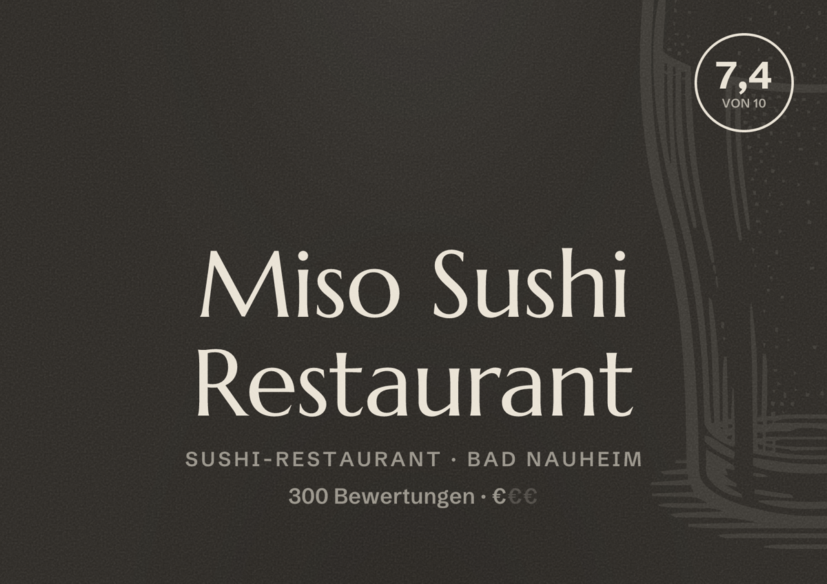 Illustriertes Poster von Miso Sushi Restaurant, Sushi-Restaurant in Bad Nauheim: Bewertung 7,4 von 10 aus 300 Bewertungen, Preisniveau €