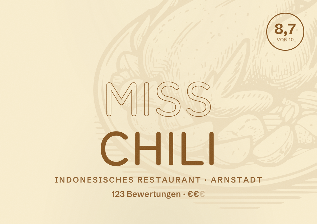 Illustriertes Poster von Miss Chili, Indonesisches Restaurant in Arnstadt: Bewertung 8,7 von 10 aus 123 Bewertungen, Preisniveau €€