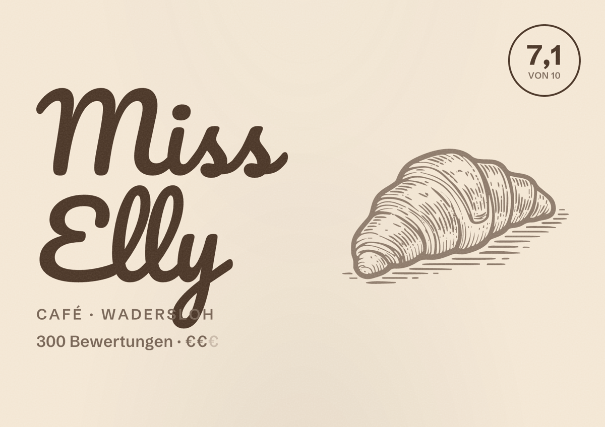 Illustriertes Poster von Miss Elly, Café in Wadersloh: Bewertung 7,1 von 10 aus 300 Bewertungen, Preisniveau €€