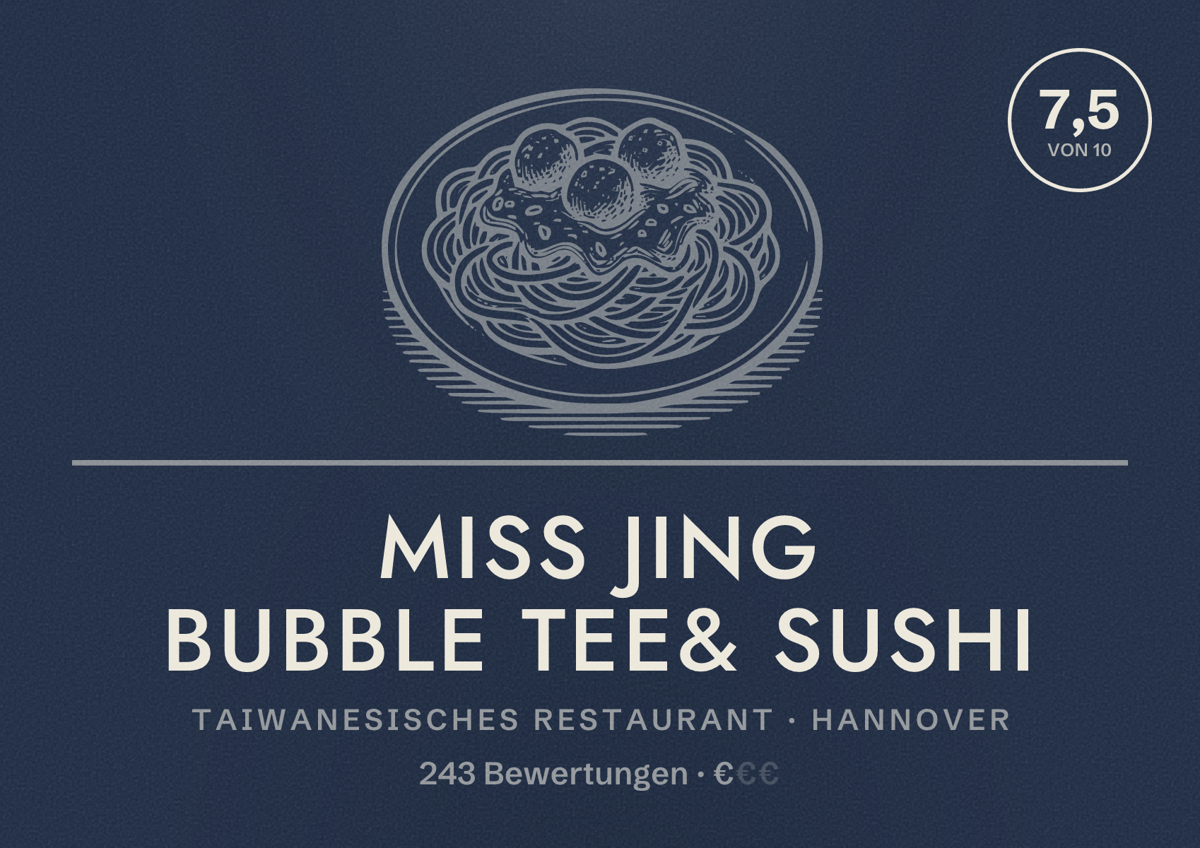 Illustriertes Poster von Miss Jing Bubble Tee& Sushi, Taiwanesisches Restaurant in Hannover: Bewertung 7,5 von 10 aus 243 Bewertungen, Preisniveau €