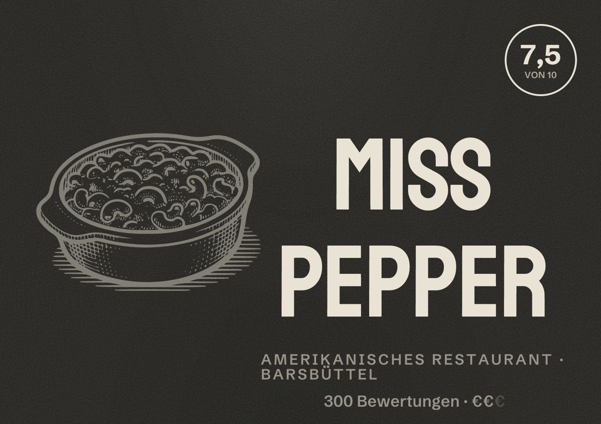 Illustriertes Poster von Miss Pepper, Amerikanisches Restaurant in Barsbüttel: Bewertung 7,5 von 10 aus 300 Bewertungen, Preisniveau €€