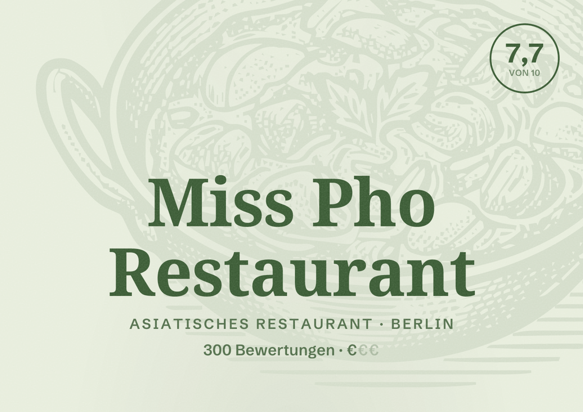 Illustriertes Poster von Miss Pho Restaurant, Asiatisches Restaurant in Berlin: Bewertung 7,7 von 10 aus 300 Bewertungen, Preisniveau €