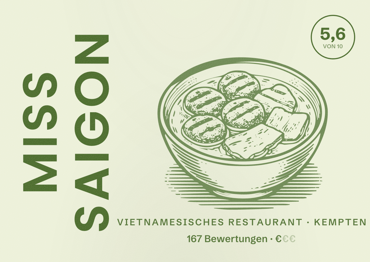 Illustriertes Poster von Miss Saigon, Vietnamesisches Restaurant in Kempten: Bewertung 5,6 von 10 aus 167 Bewertungen, Preisniveau €
