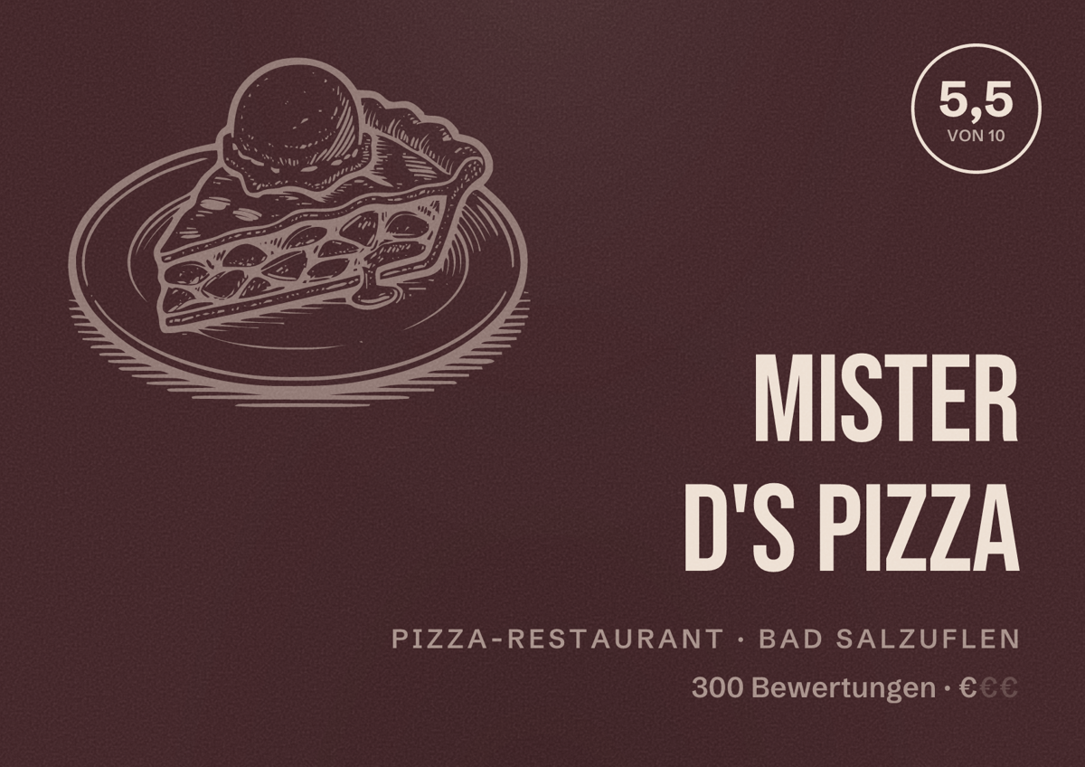 Illustriertes Poster von Mister D's Pizza, Pizza-Restaurant in Bad Salzuflen: Bewertung 5,5 von 10 aus 300 Bewertungen, Preisniveau €