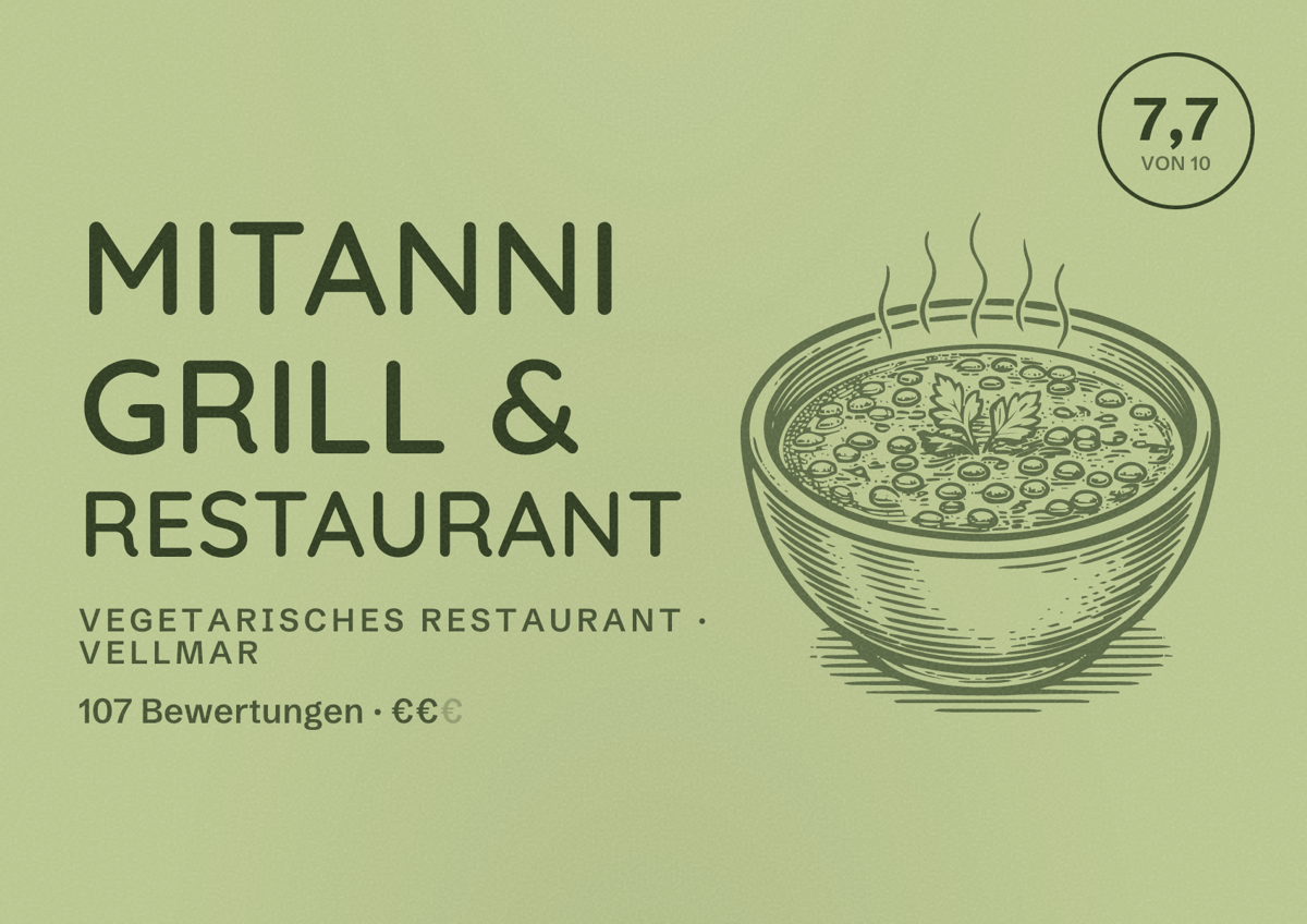 Illustriertes Poster von Mitanni Grill & Restaurant, Vegetarisches Restaurant in Vellmar: Bewertung 7,7 von 10 aus 107 Bewertungen, Preisniveau €€