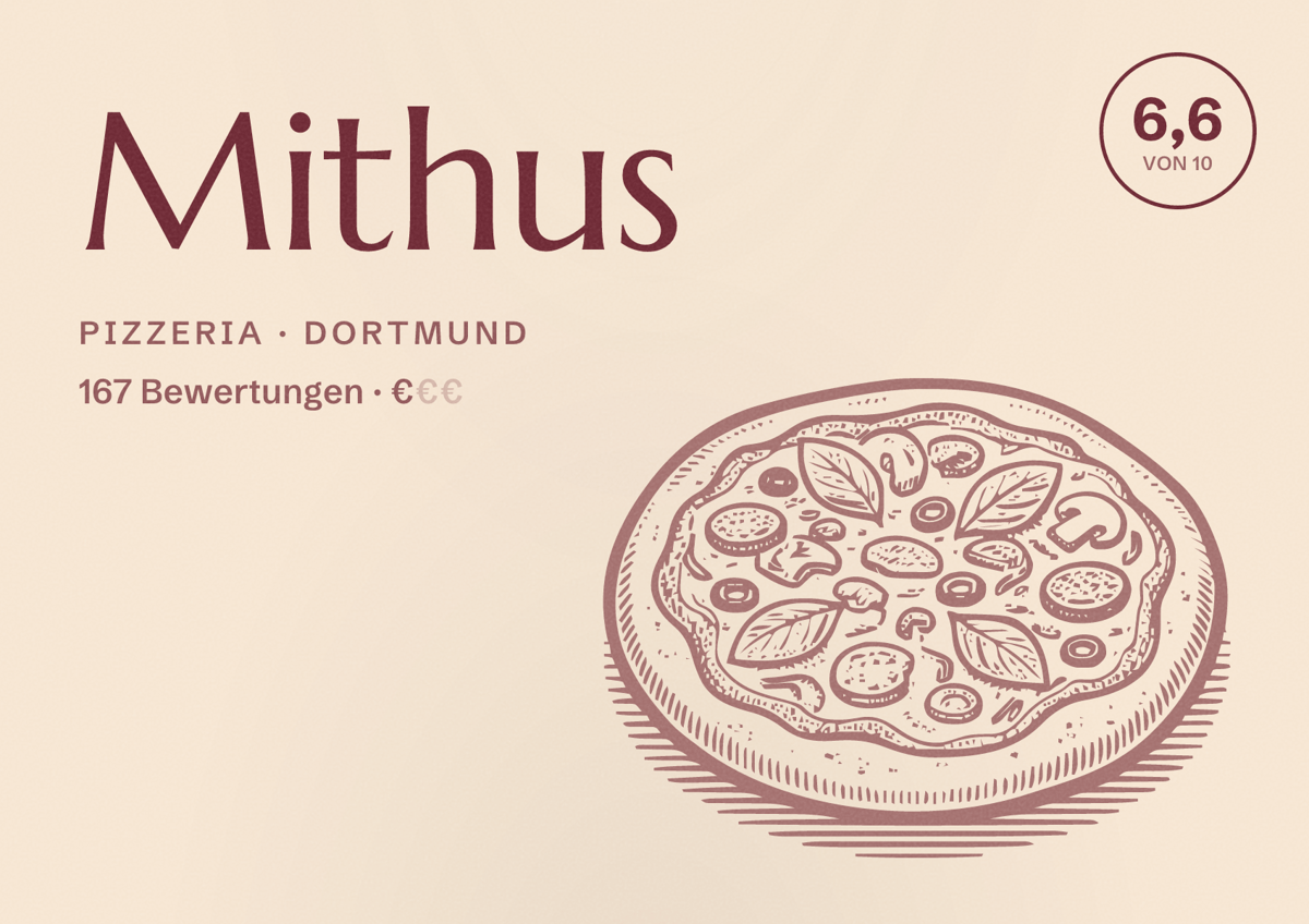 Illustriertes Poster von Mithus, Pizzeria in Dortmund: Bewertung 6,6 von 10 aus 167 Bewertungen, Preisniveau €