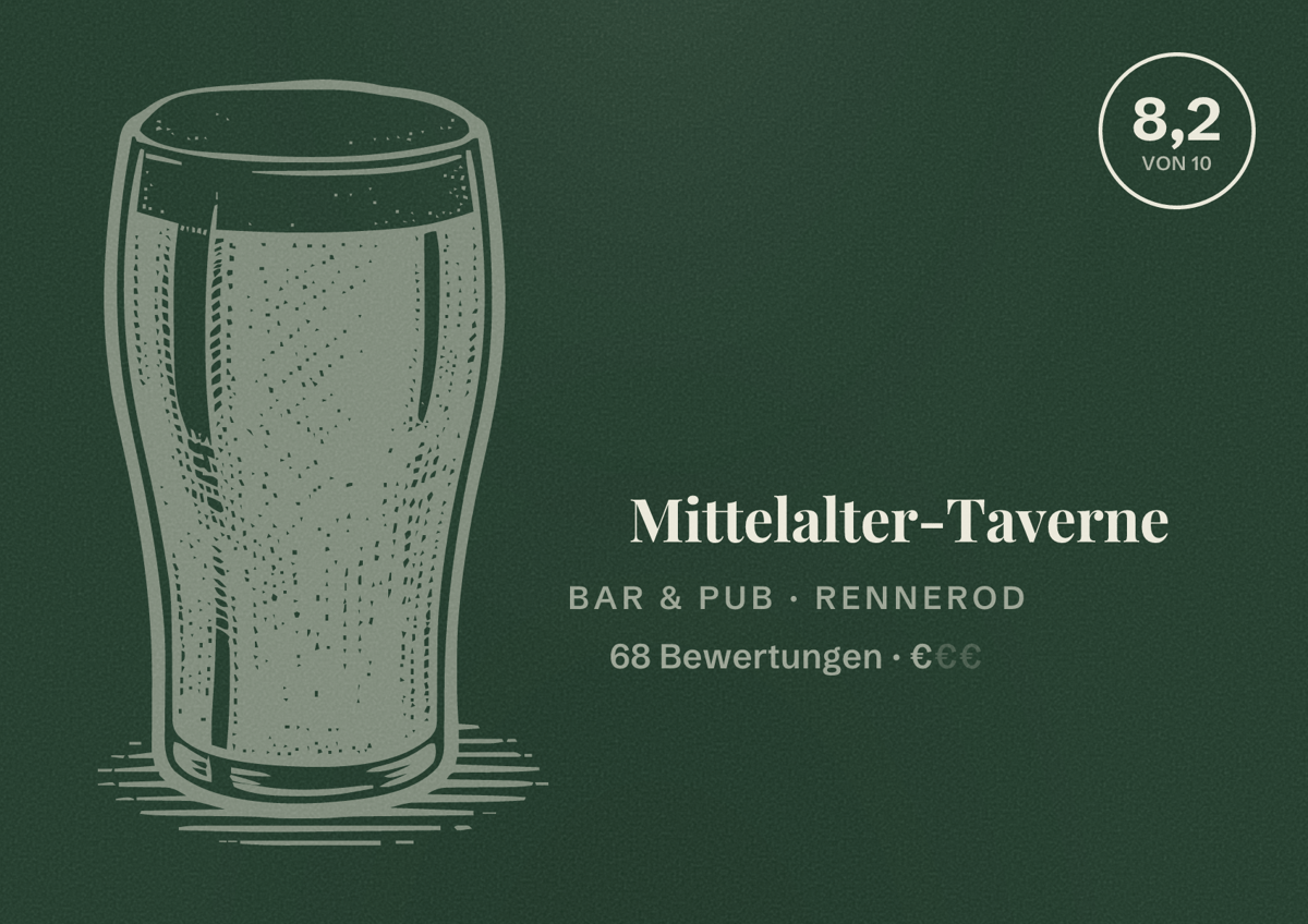 Illustriertes Poster von Mittelalter-Taverne, Bar & Pub in Rennerod: Bewertung 8,2 von 10 aus 68 Bewertungen, Preisniveau €