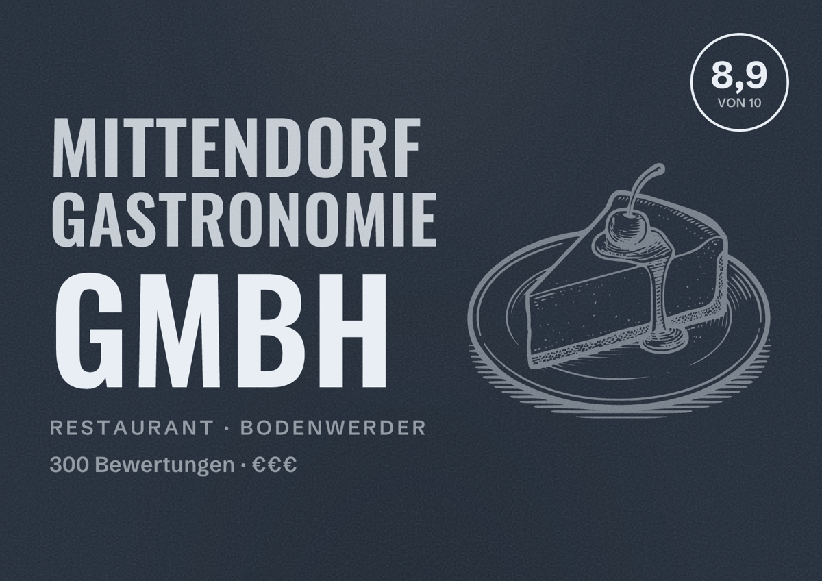 Illustriertes Poster von Mittendorf Gastronomie GmbH, Restaurant in Bodenwerder: Bewertung 8,9 von 10 aus 300 Bewertungen, Preisniveau €€€