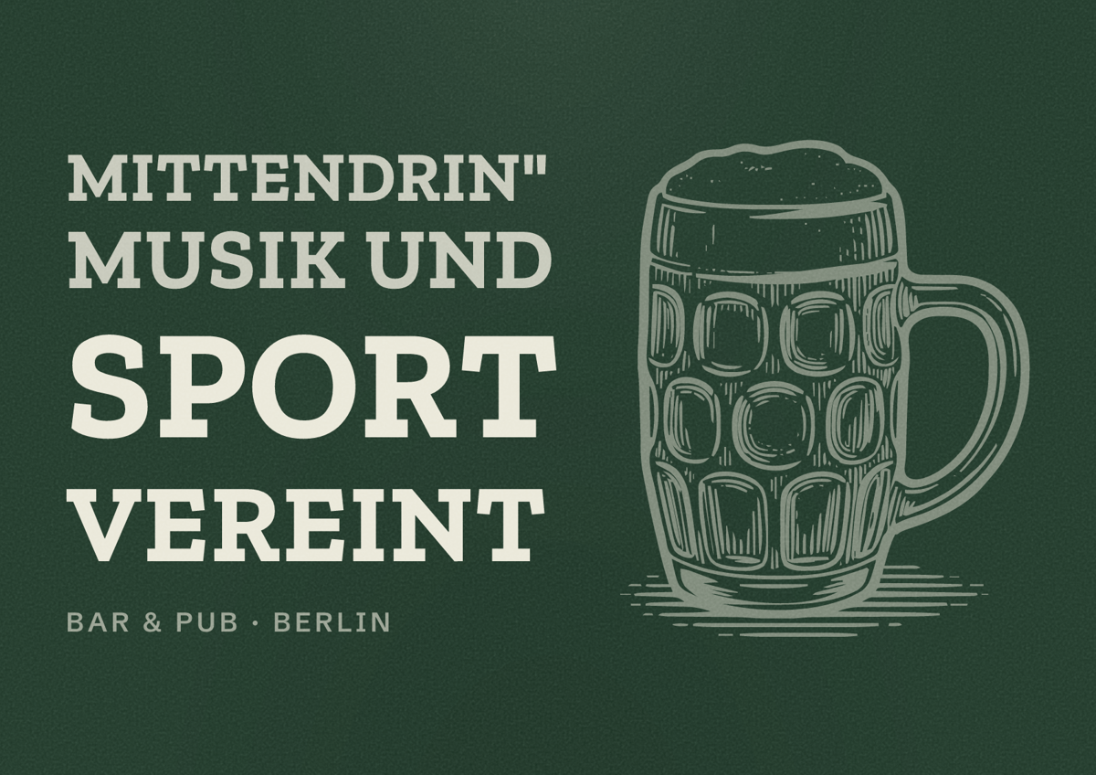 Illustriertes Poster von Mittendrin" Musik und Sport vereint, Bar & Pub in Berlin