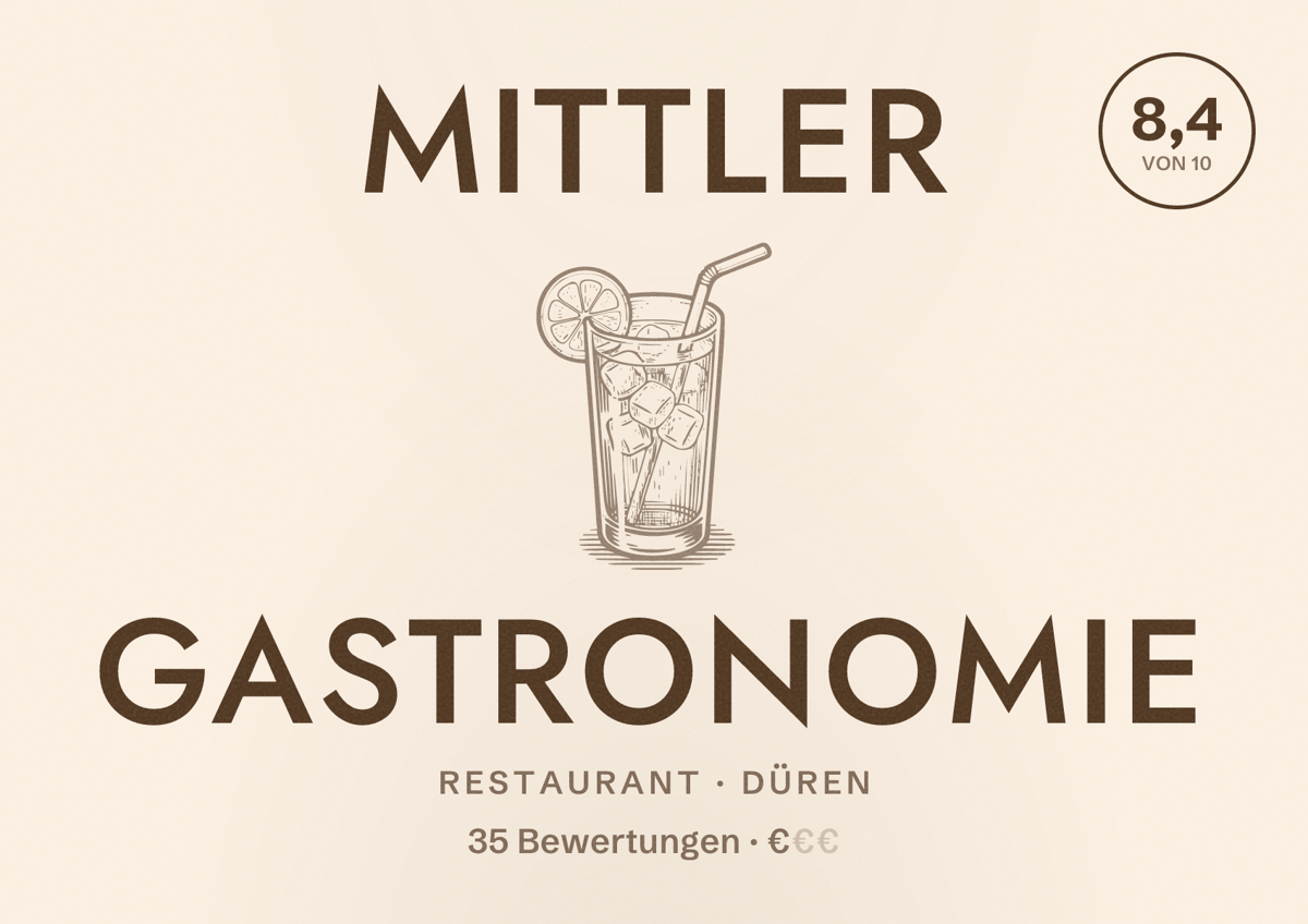 Illustriertes Poster von Mittler Gastronomie, Restaurant in Düren: Bewertung 8,4 von 10 aus 35 Bewertungen, Preisniveau €