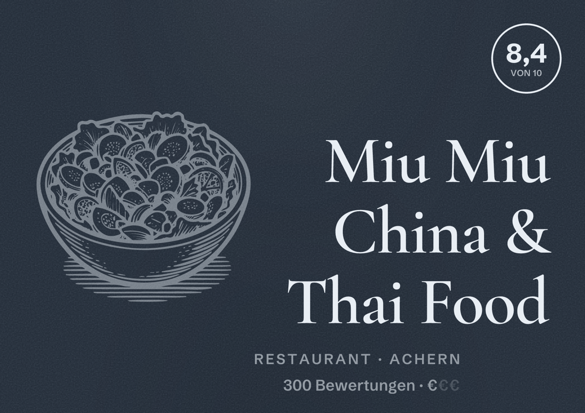 Illustriertes Poster von Miu Miu China & Thai Food, Restaurant in Achern: Bewertung 8,4 von 10 aus 300 Bewertungen, Preisniveau €