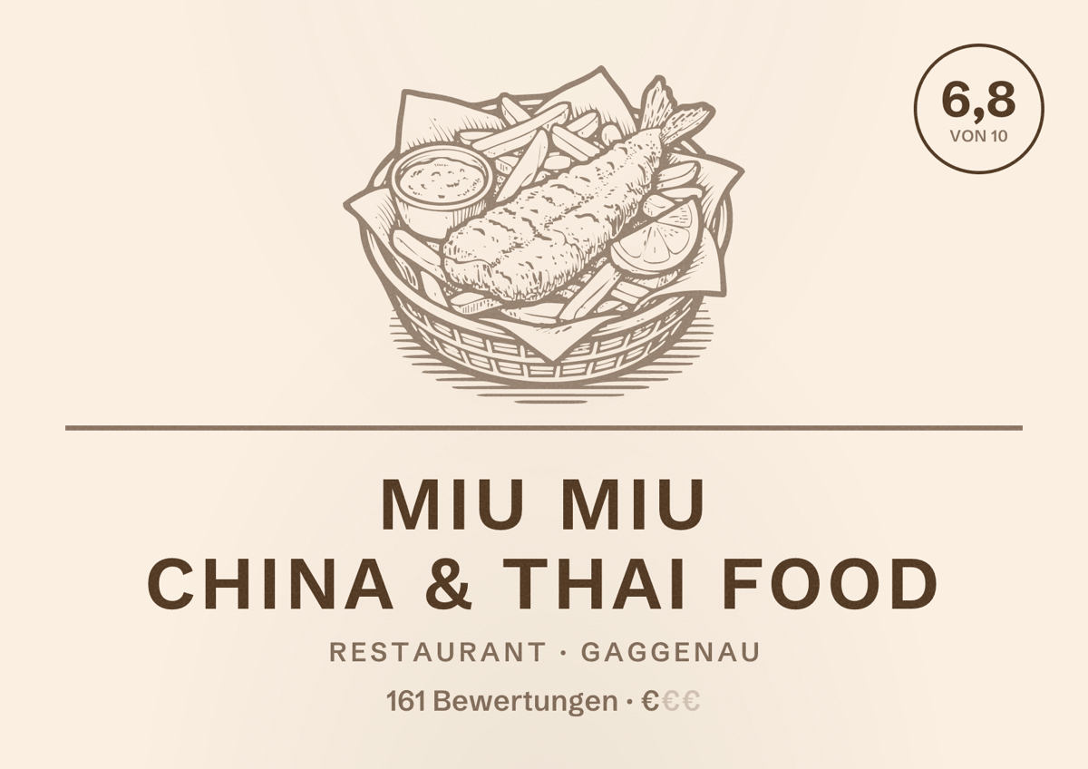 Illustriertes Poster von MIU MIU CHINA & THAI FOOD, Restaurant in Gaggenau: Bewertung 6,8 von 10 aus 161 Bewertungen, Preisniveau €
