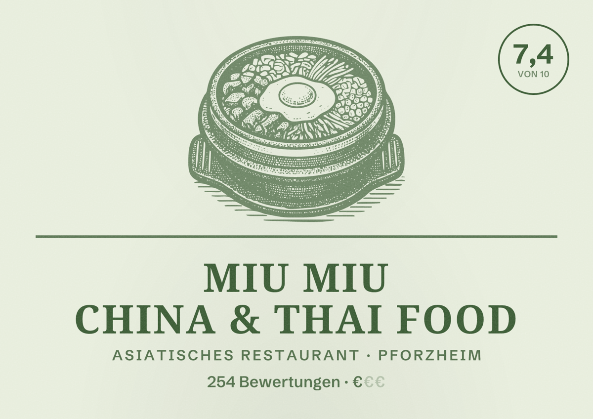 Illustriertes Poster von Miu Miu China & Thai Food, Asiatisches Restaurant in Pforzheim: Bewertung 7,4 von 10 aus 254 Bewertungen, Preisniveau €