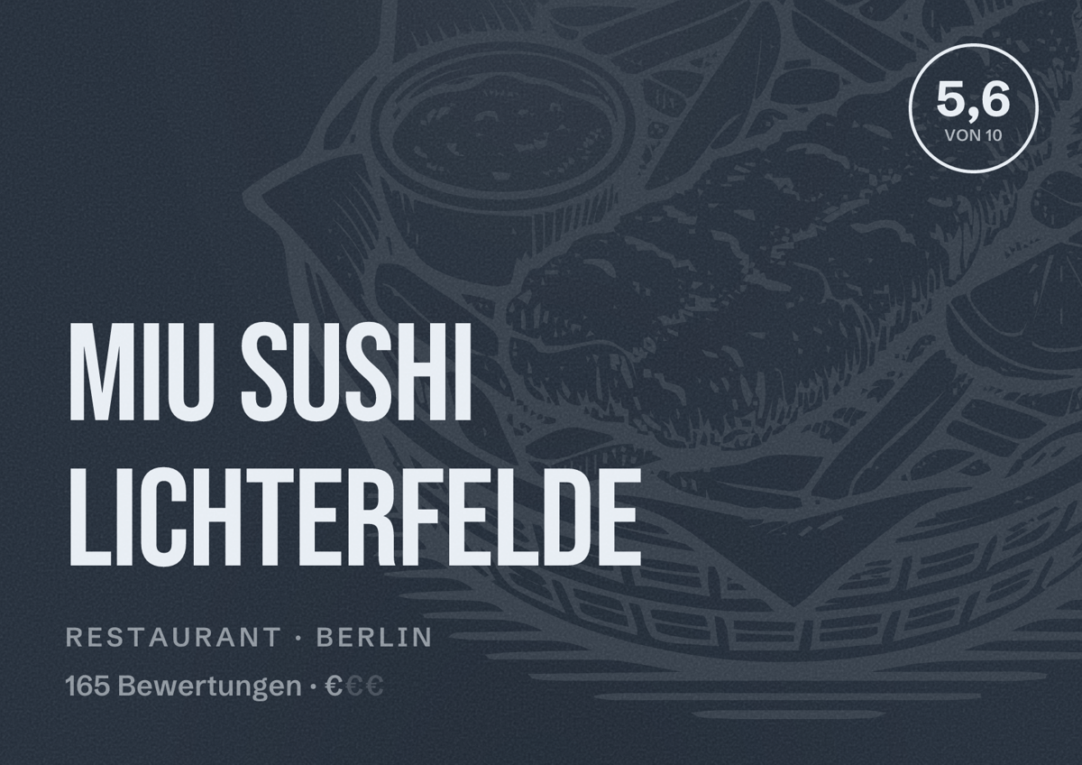 Illustriertes Poster von Miu Sushi Lichterfelde, Restaurant in Berlin: Bewertung 5,6 von 10 aus 165 Bewertungen, Preisniveau €