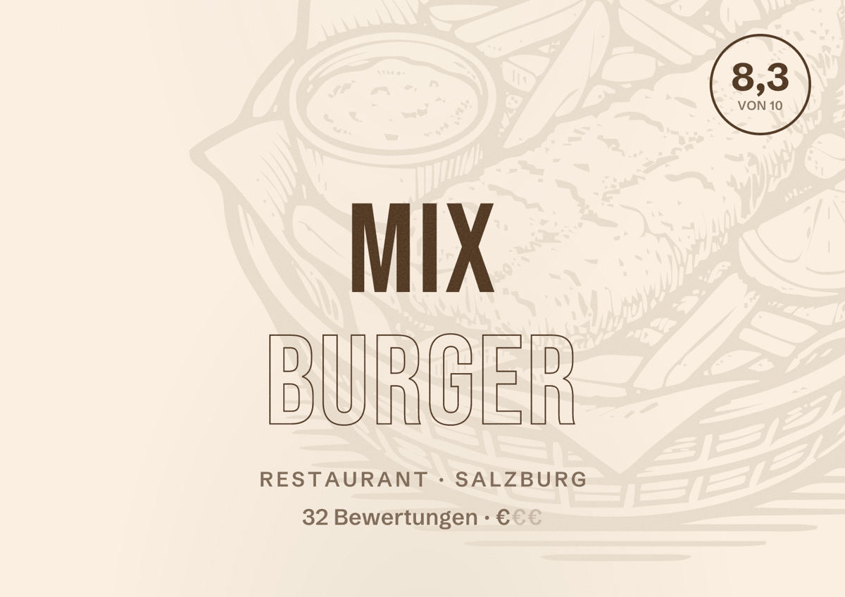 Illustriertes Poster von Mix Burger, Restaurant in Salzburg: Bewertung 8,3 von 10 aus 32 Bewertungen, Preisniveau €