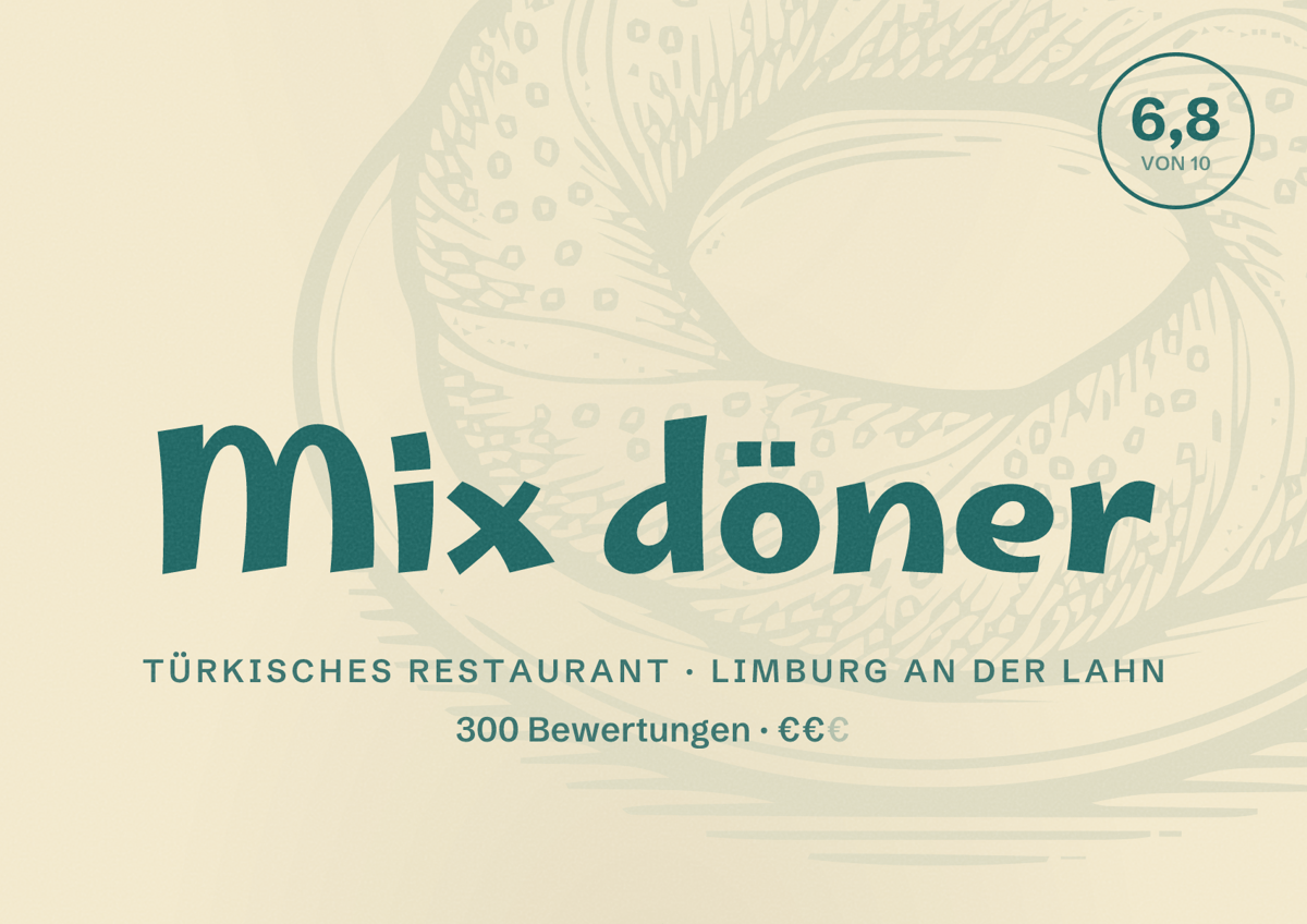 Illustriertes Poster von Mix döner, Türkisches Restaurant in Limburg an der Lahn: Bewertung 6,8 von 10 aus 300 Bewertungen, Preisniveau €€